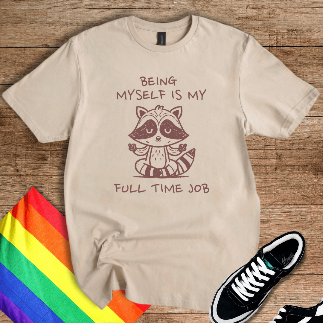 Full Time Job T-Shirt