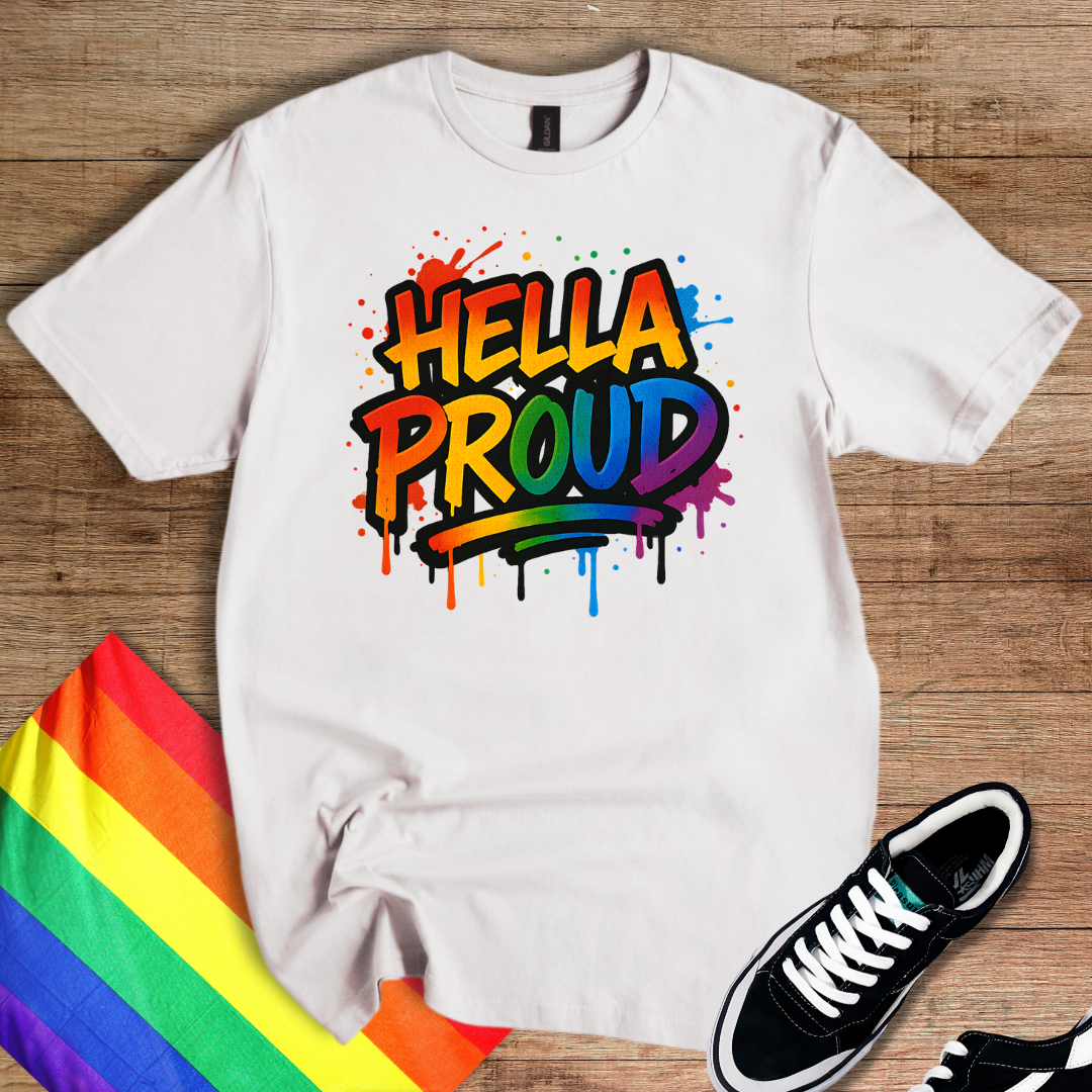Hella Proud T-Shirt