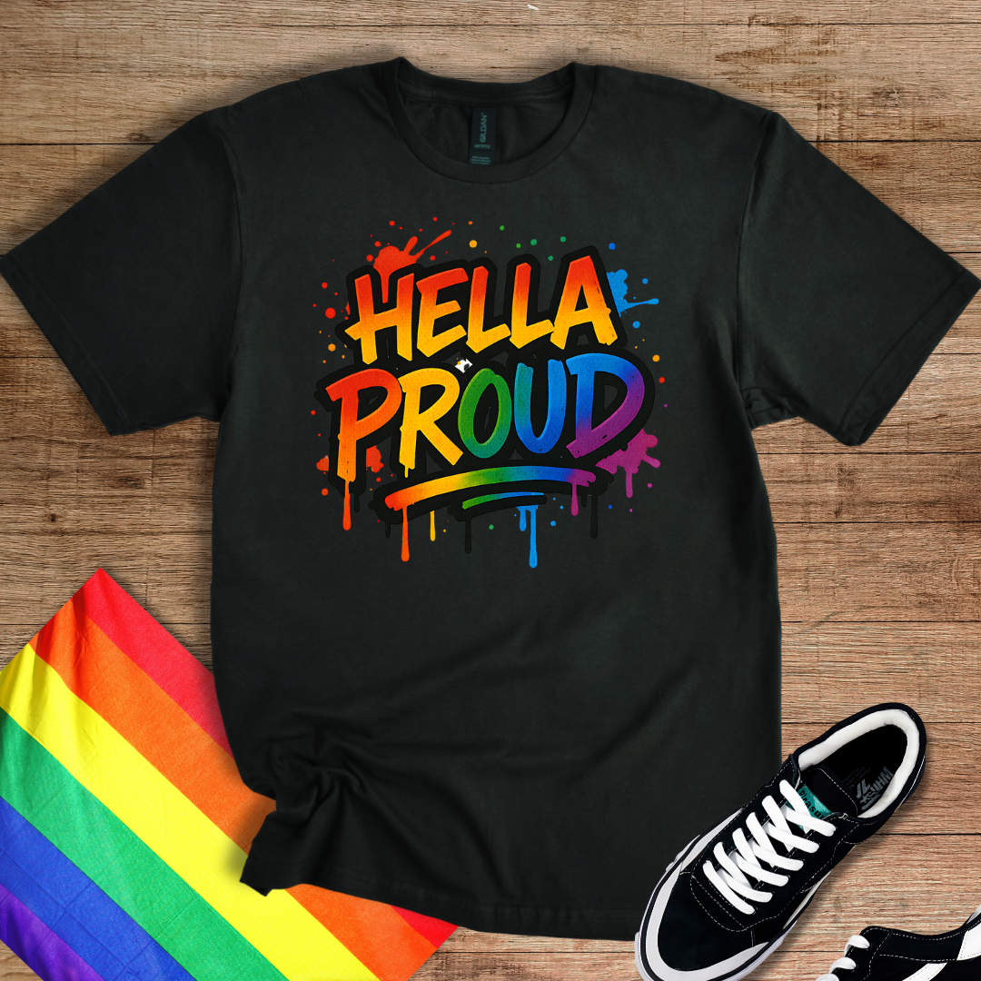 Hella Proud T-Shirt