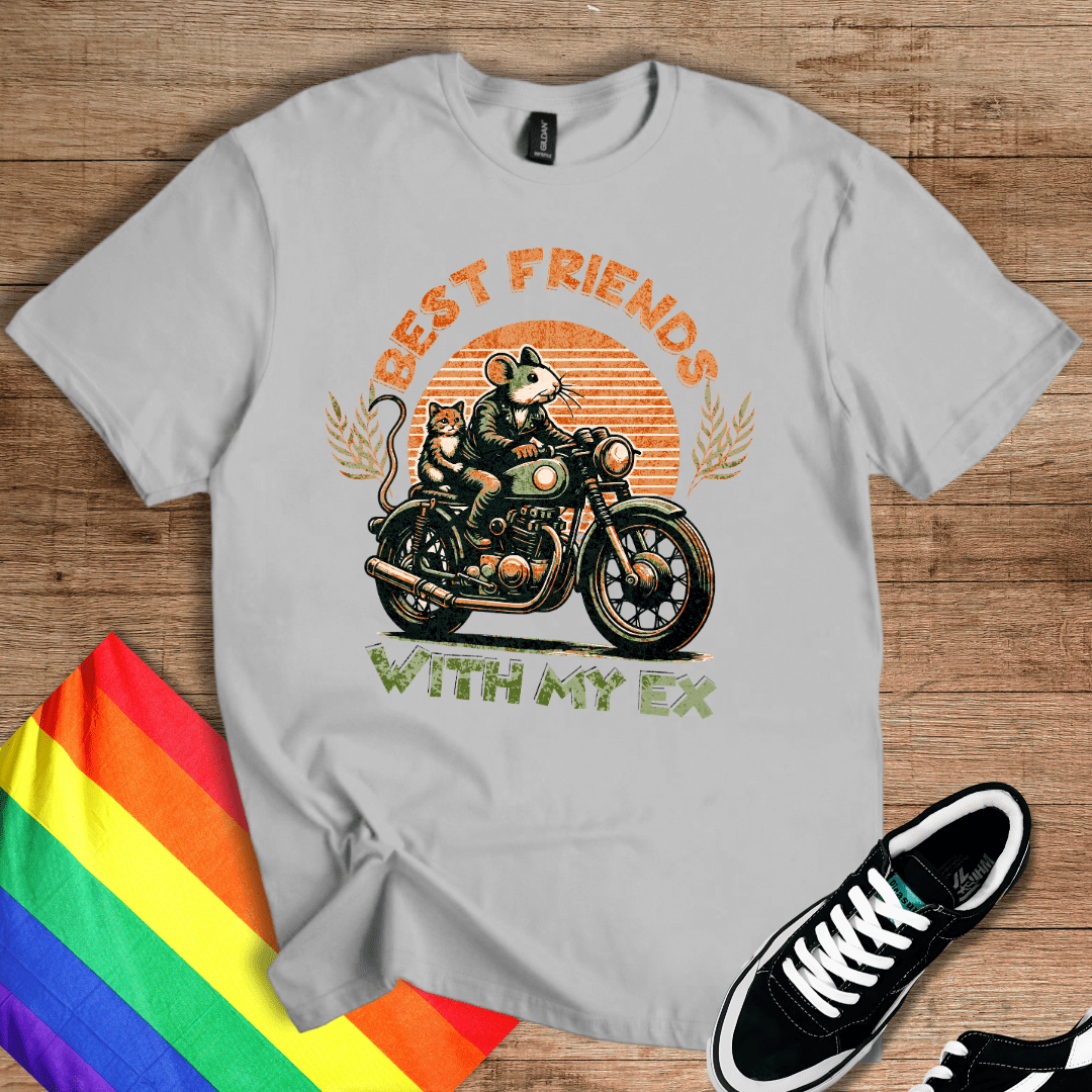 Best Friends With My Ex T-Shirt