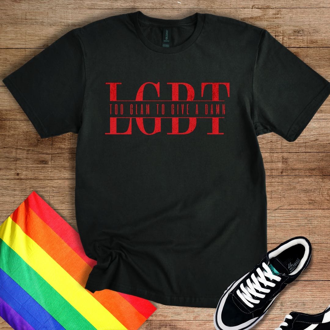 Too Glam To Give A Damn T-Shirt