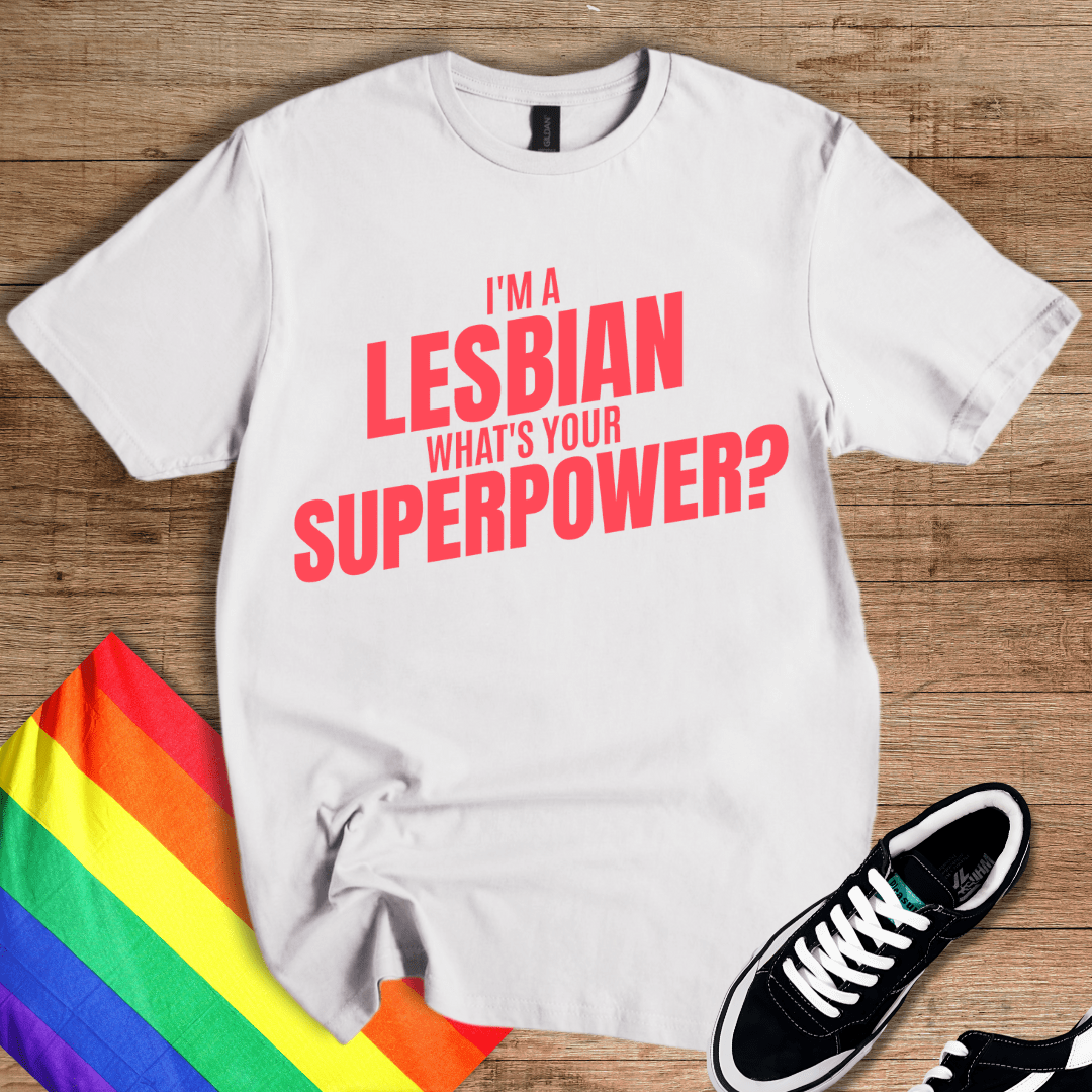Lesbian Superpower T-Shirt