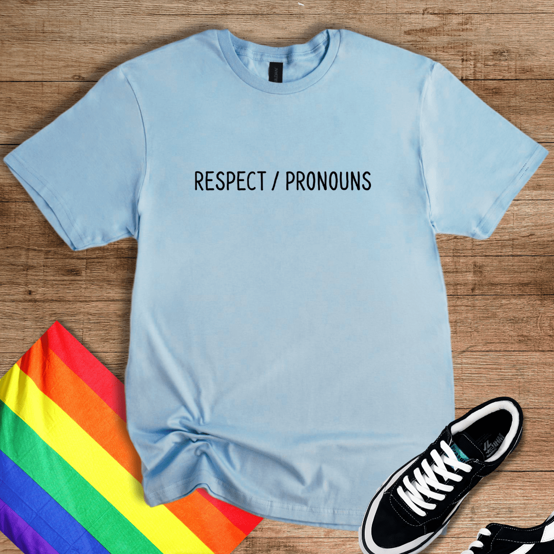 Respect/Pronouns T-Shirt