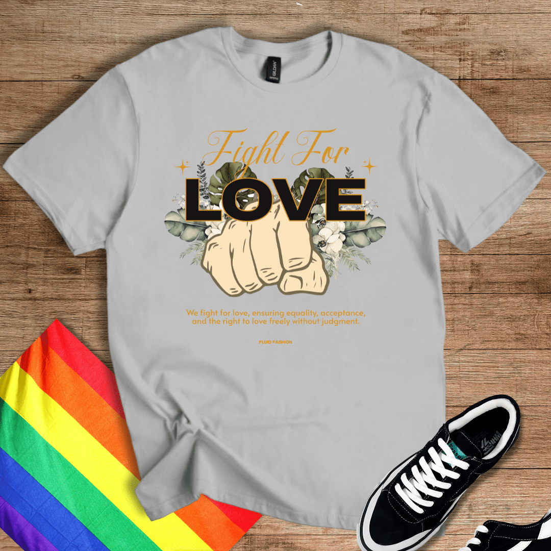 Fight For Love T-Shirt