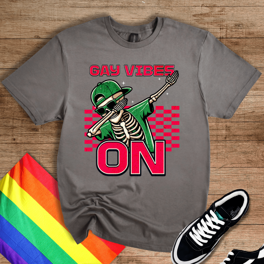Gay Vibes: ON T-Shirt