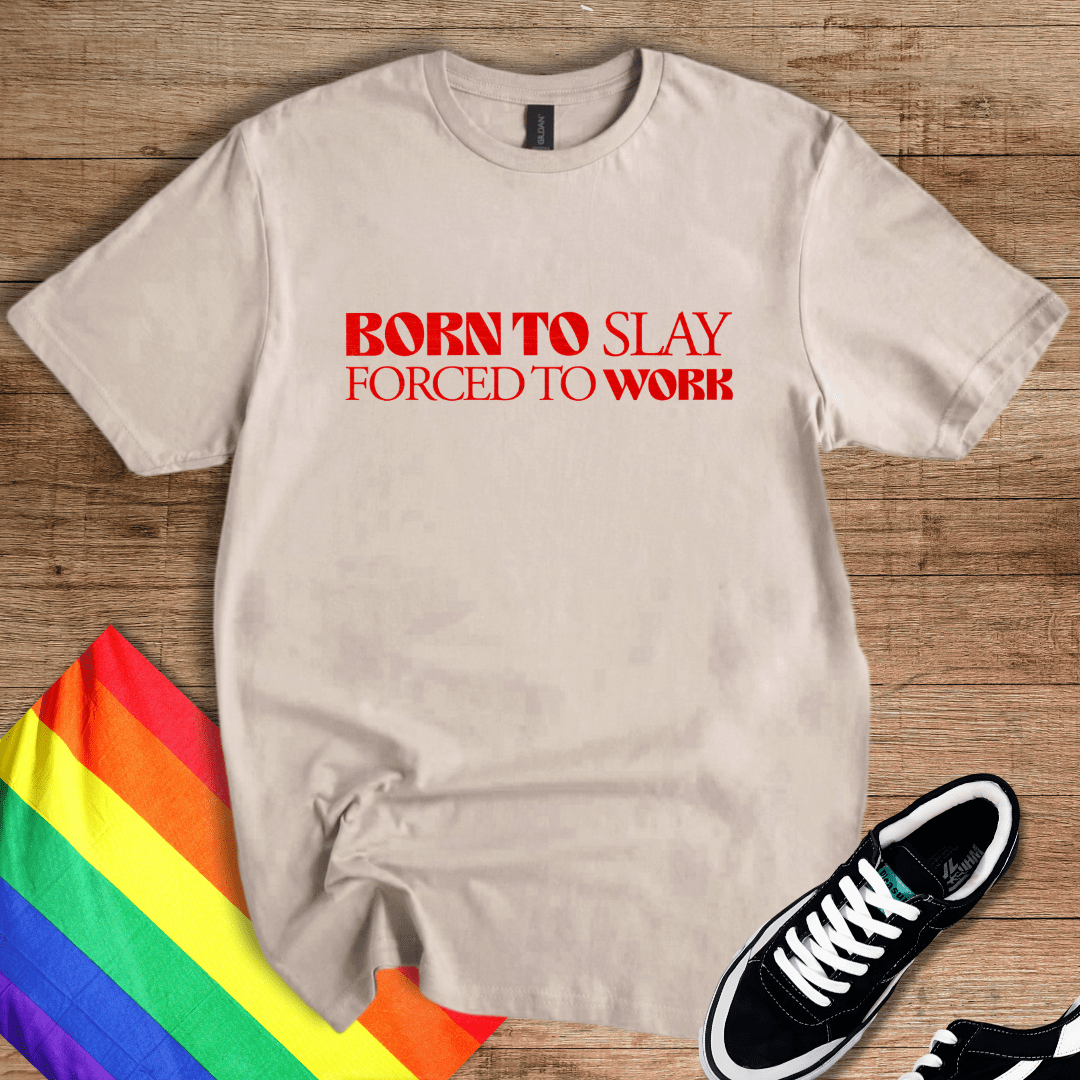 Forced To Work T-Shirt