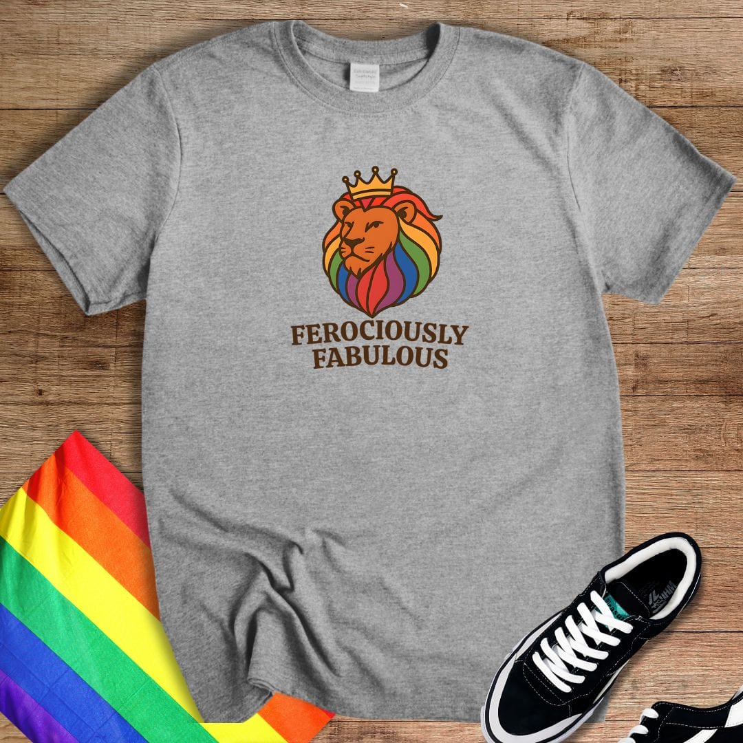 Ferociously Fabulous T-Shirt