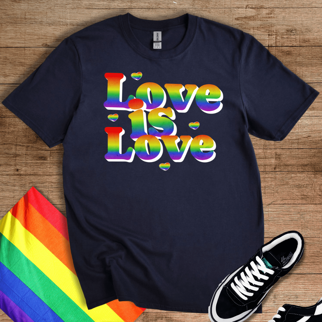 Love Is Love T-Shirt