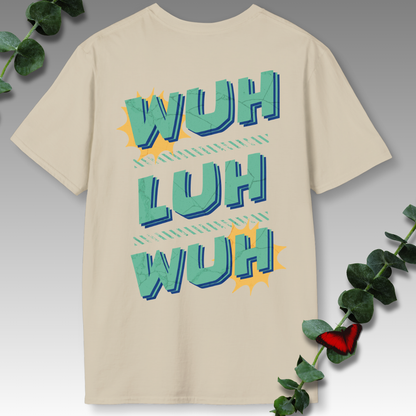 Wuh-Luh-Wuh T-Shirt