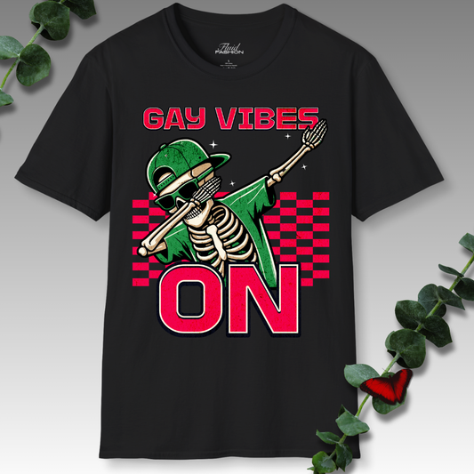 Gay Vibes: ON T-Shirt