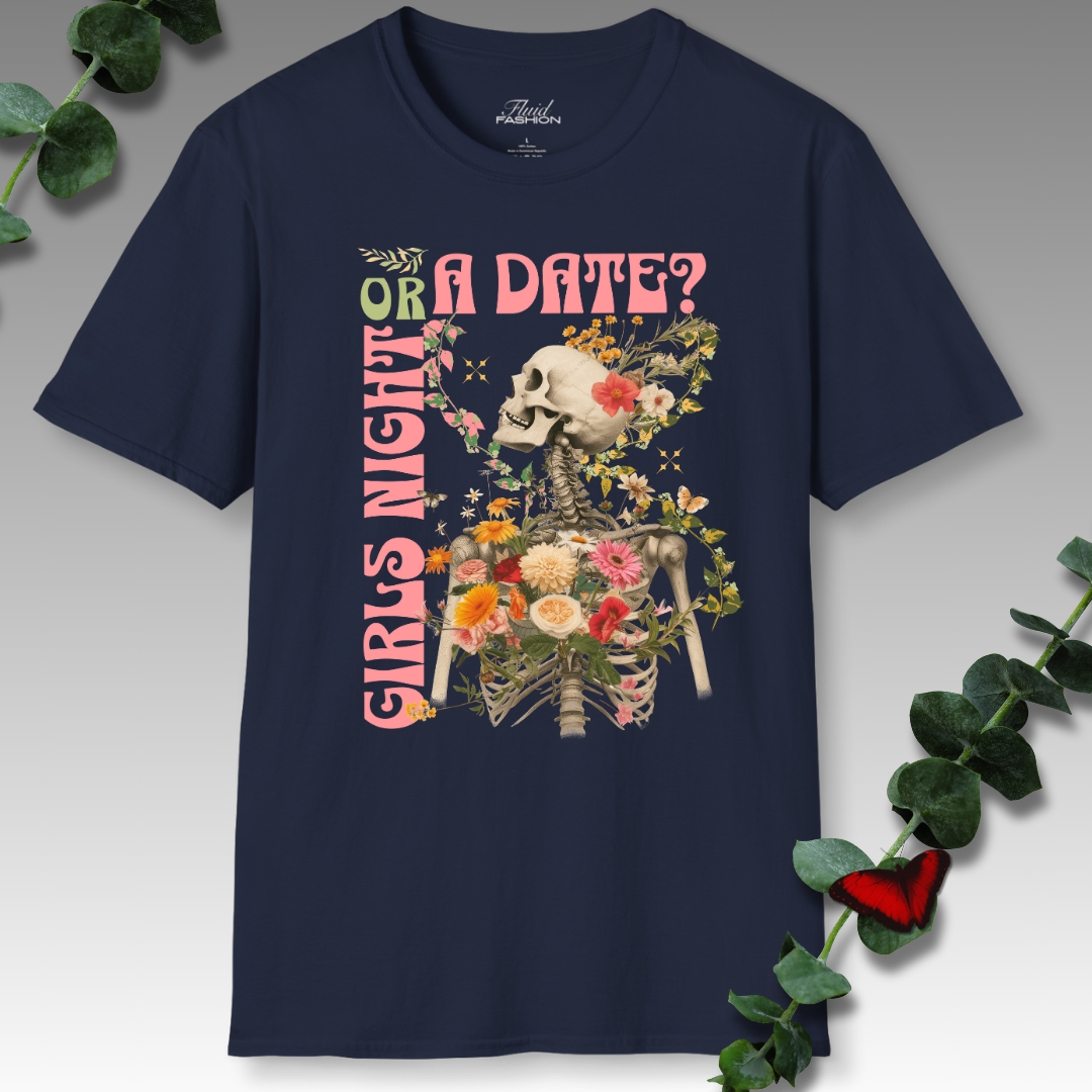 Girls Night Or A Date? T-Shirt