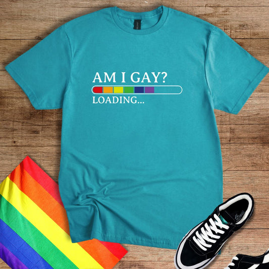 Am I Gay? T-Shirt