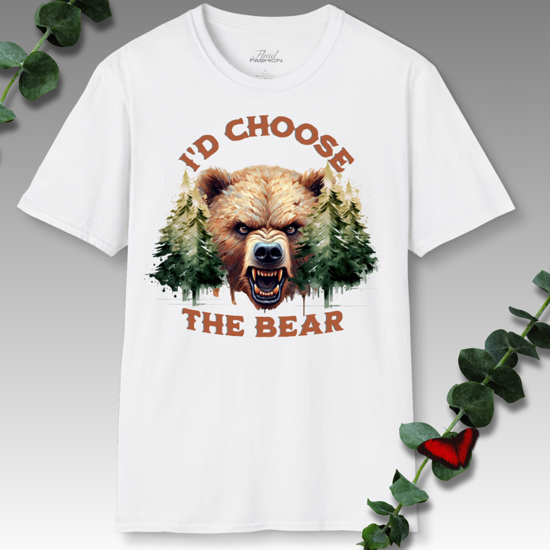 I'd Choose The Bear T-Shirt