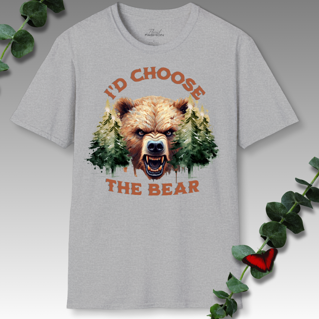 I'd Choose The Bear T-Shirt