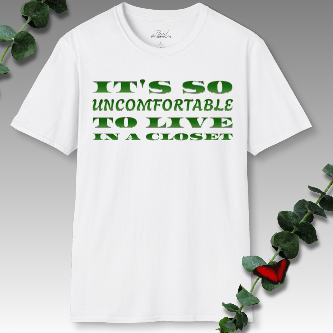 Uncomfortable Closet T-Shirt