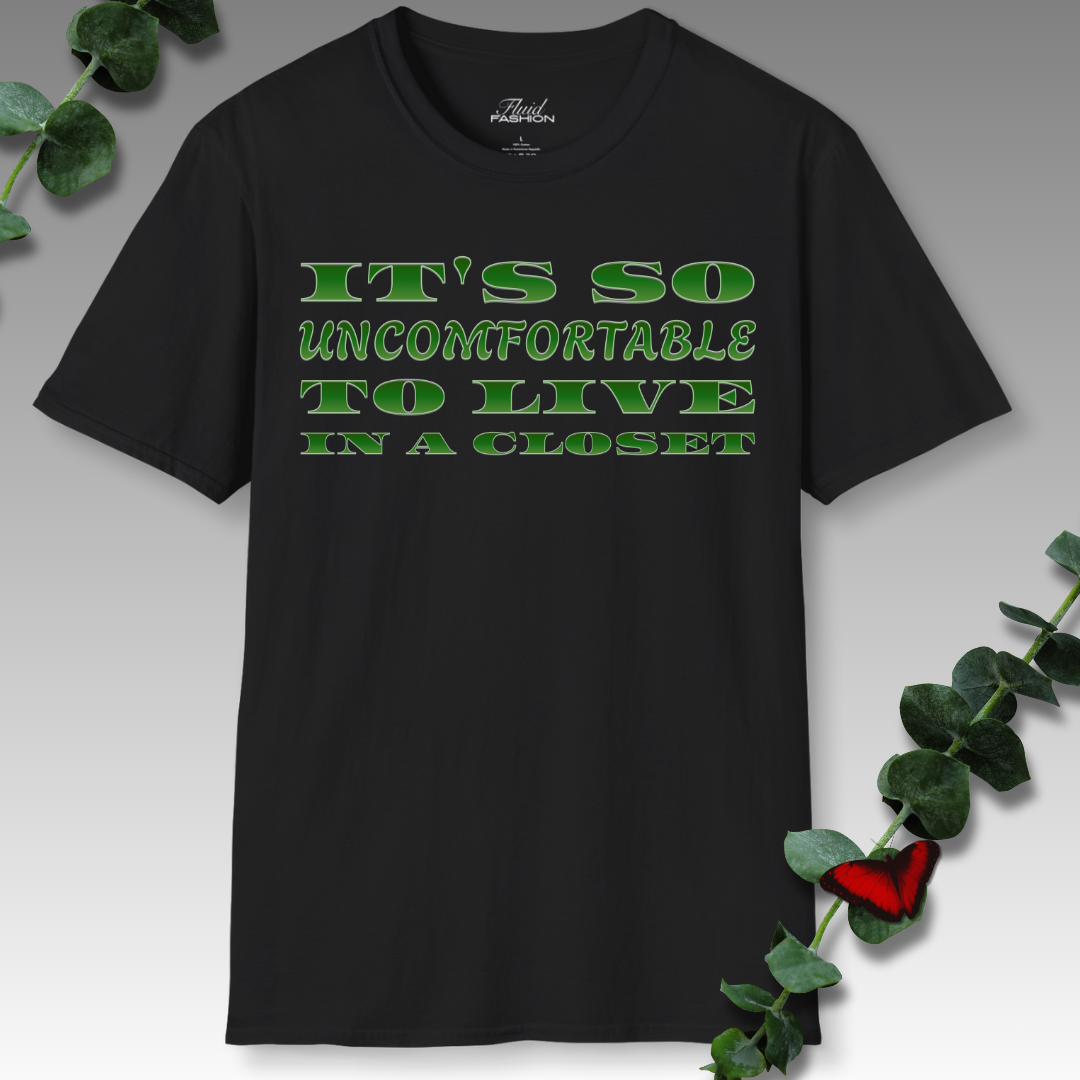 Uncomfortable Closet T-Shirt