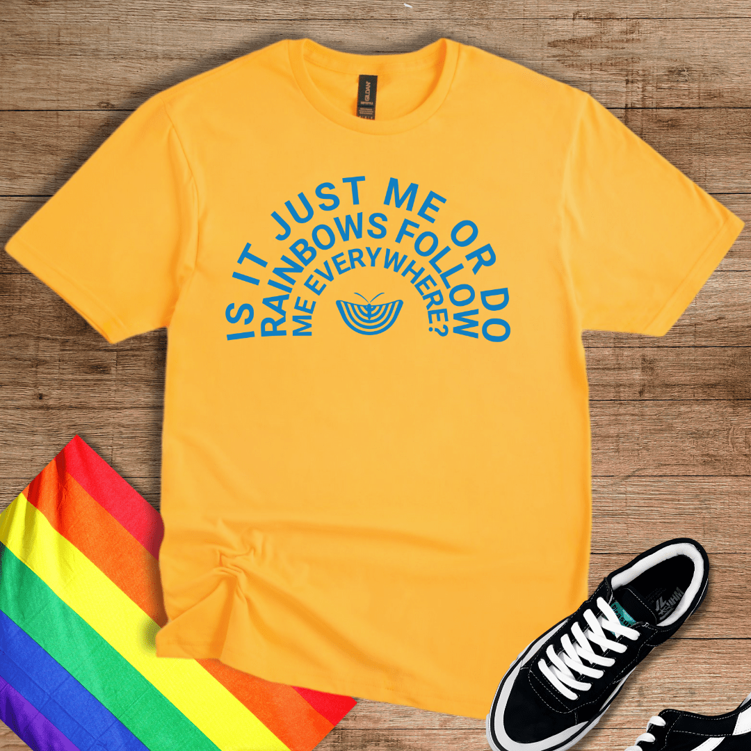 Rainbows Follow Me T-Shirt