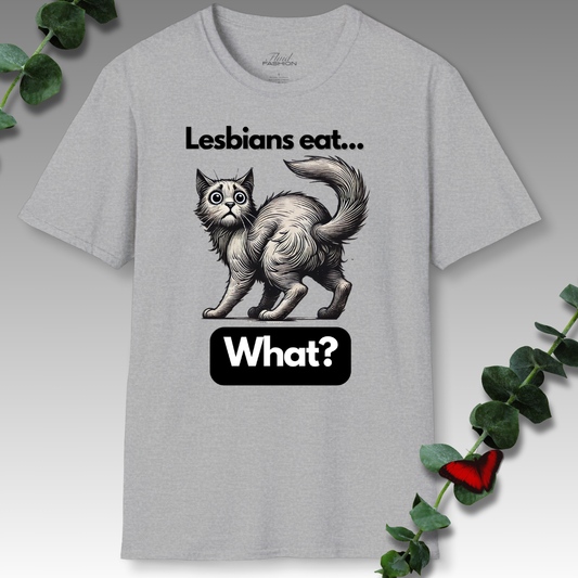 Lesbians Eat What? T-Shirt