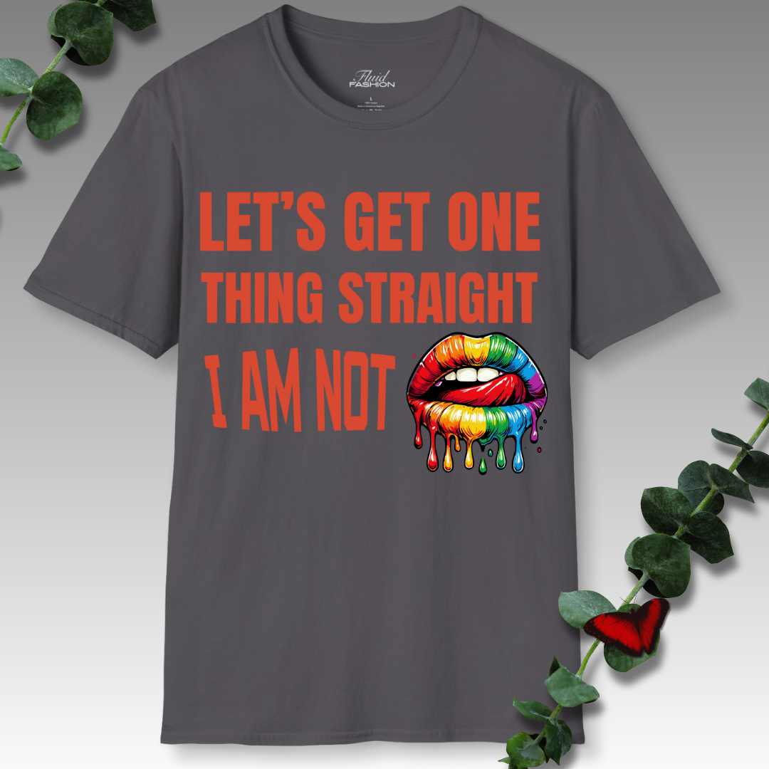 I'm Not Straight T-Shirt