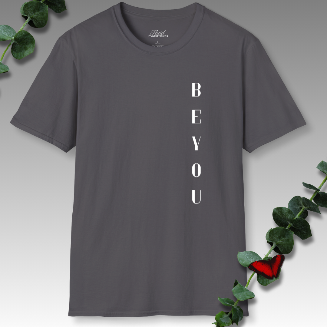 Be You T-Shirt