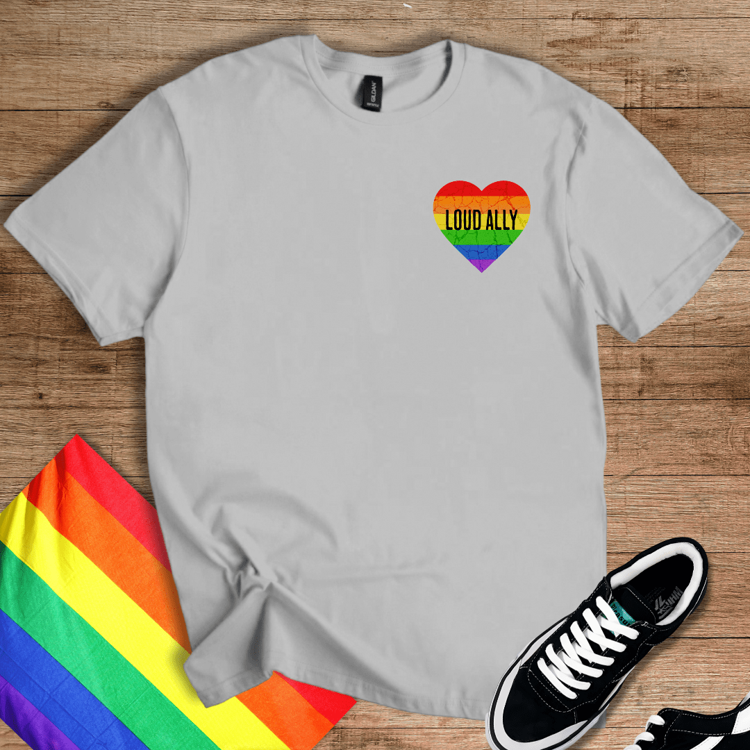 Loud Ally T-Shirt