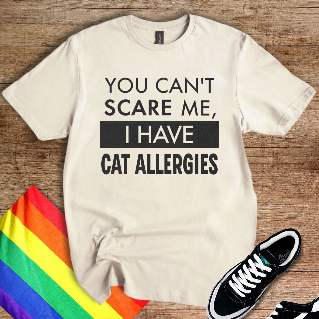I Have Cat Allergies T-Shirt