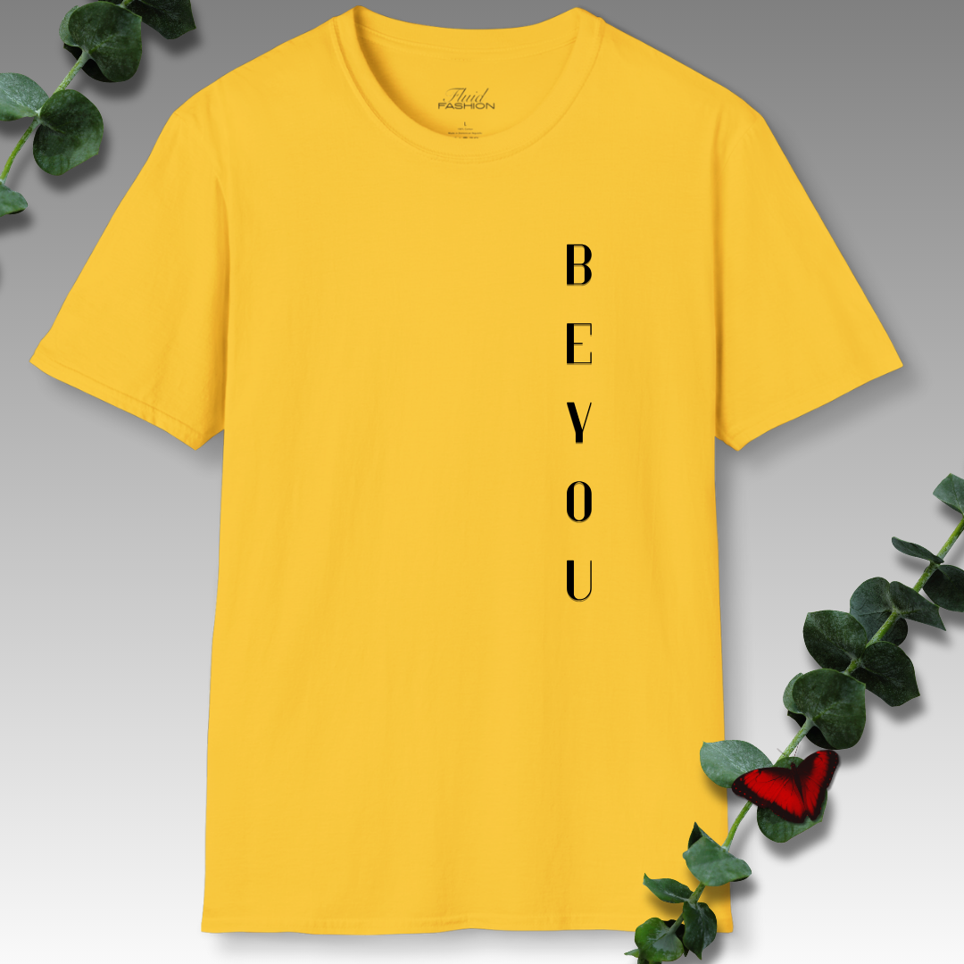 Be You T-Shirt