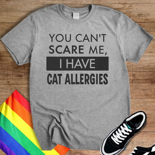 I Have Cat Allergies T-Shirt