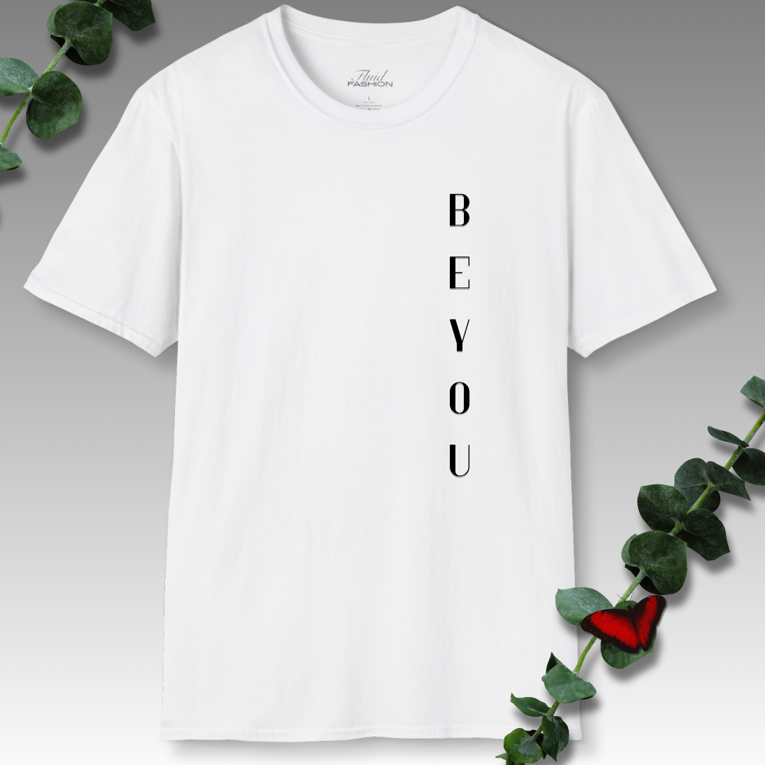 Be You T-Shirt