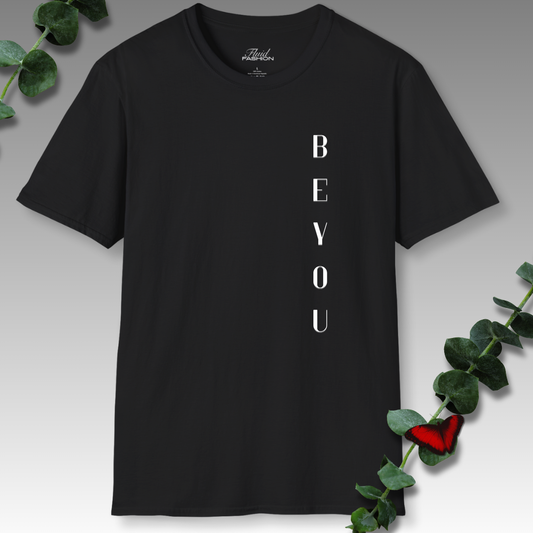 Be You T-Shirt