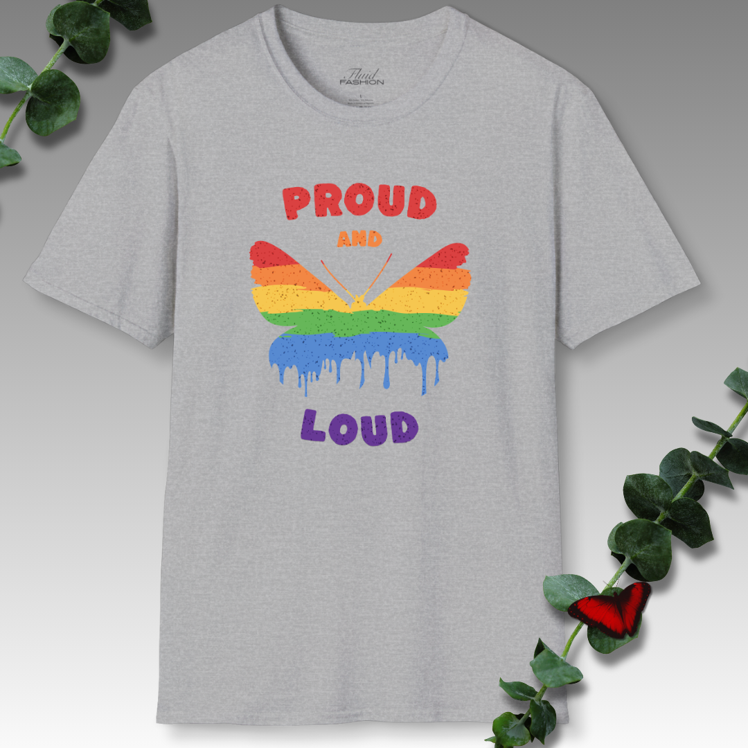 Proud And Loud T-Shirt