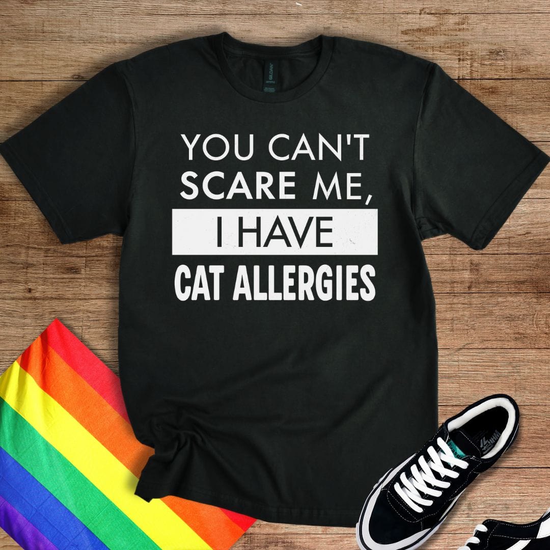 I Have Cat Allergies T-Shirt