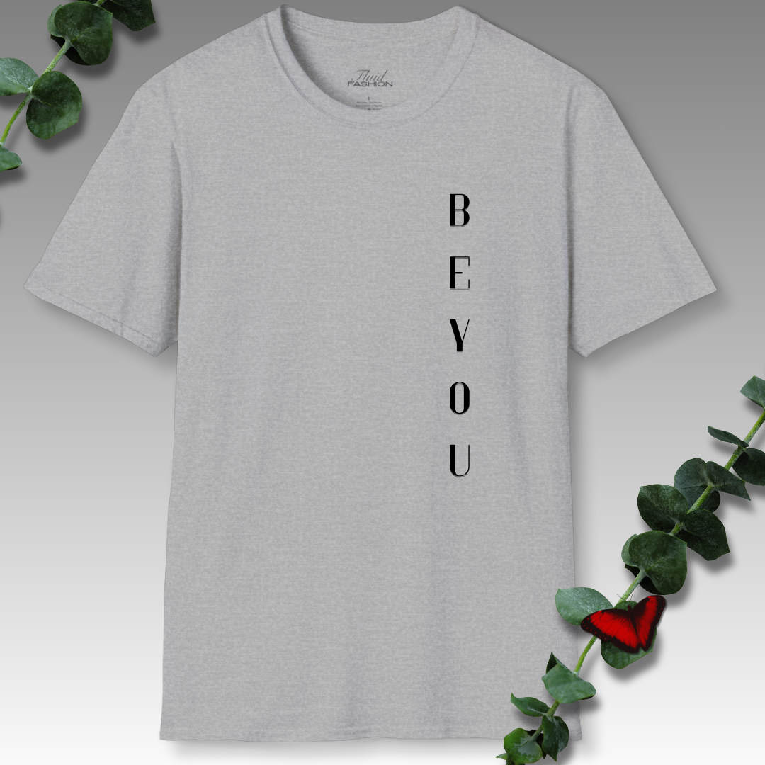 Be You T-Shirt