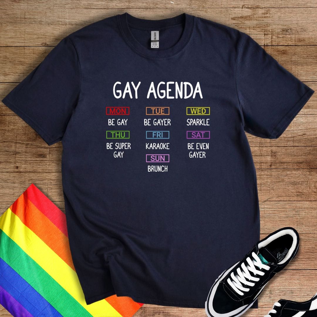 Gay Agenda, Be Gay T-Shirt