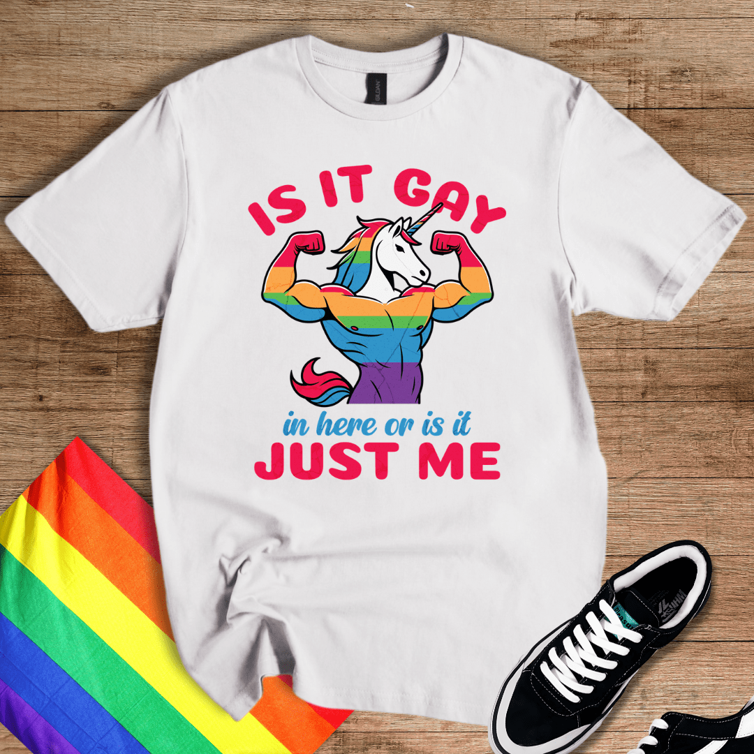 Is It Just Me? T-Shirt