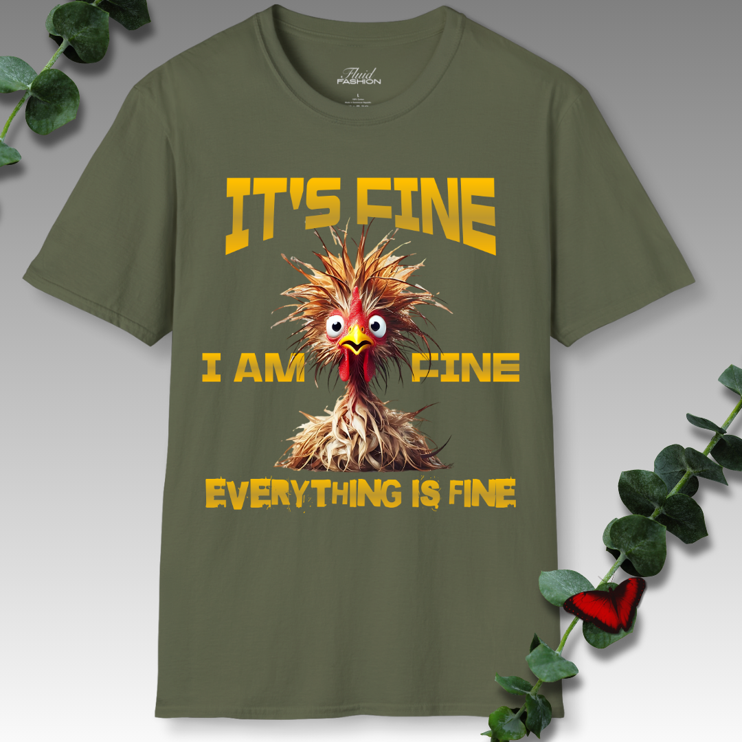 Everything Is Fine T-Shirt