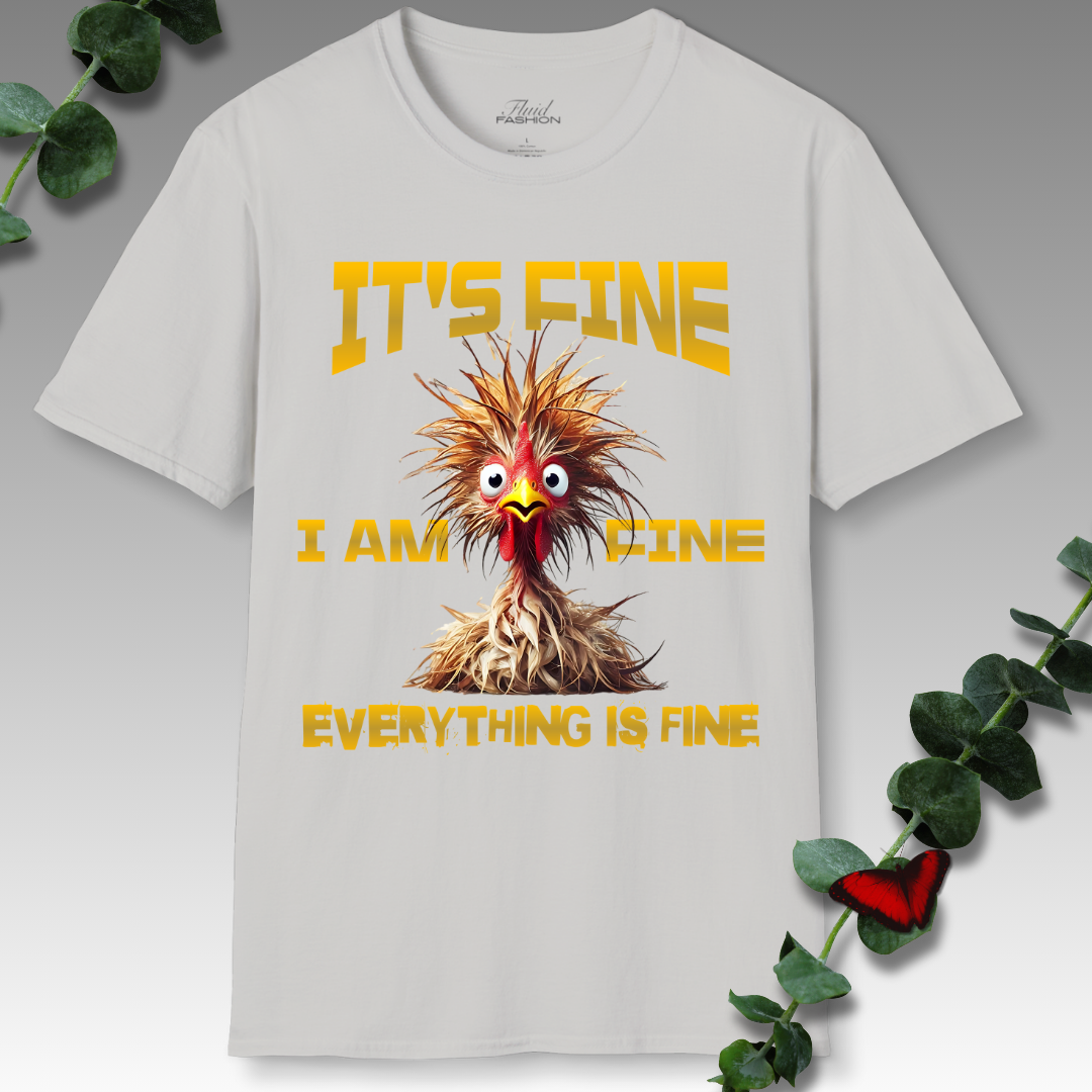 Everything Is Fine T-Shirt