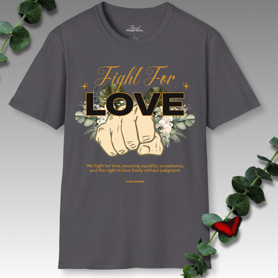 Fight For Love T-Shirt