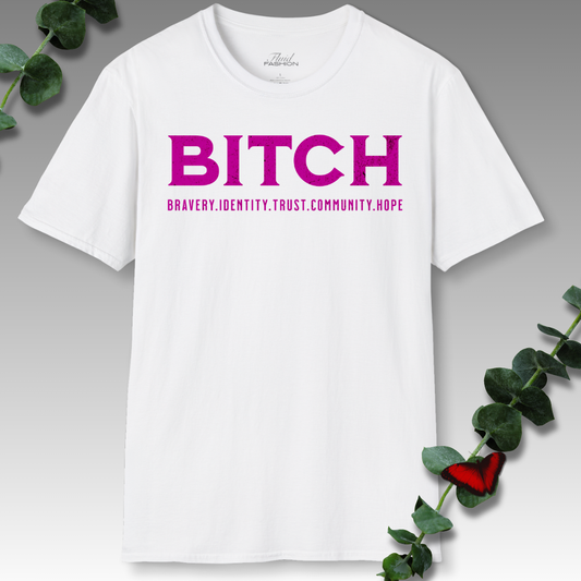 B.I.T.C.H. T-Shirt