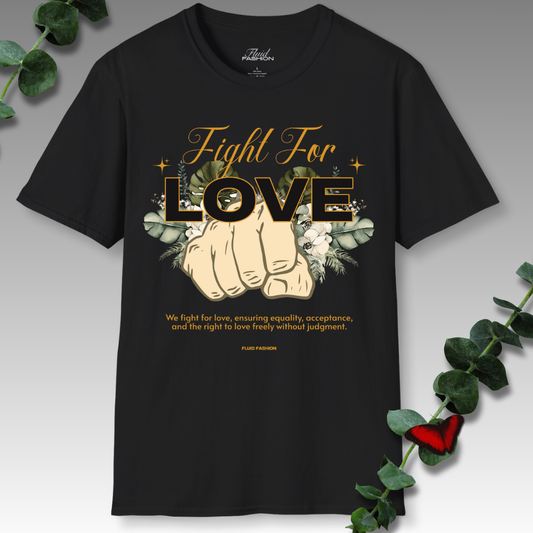 Fight For Love T-Shirt