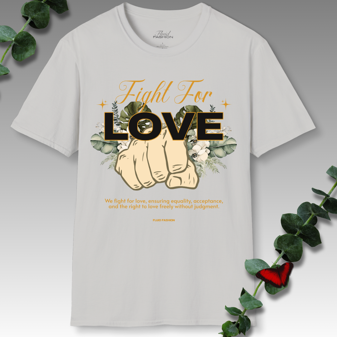 Fight For Love T-Shirt