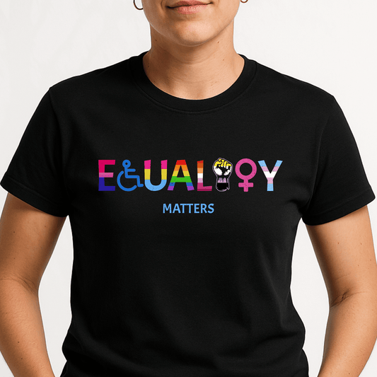 Equality Matters T-Shirt